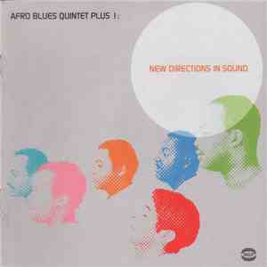The Afro Blues Quintet Plus 1 - New Directions In Sound flac download