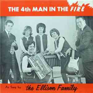 The Ellison Family  - The 4th Man In The Fire flac download