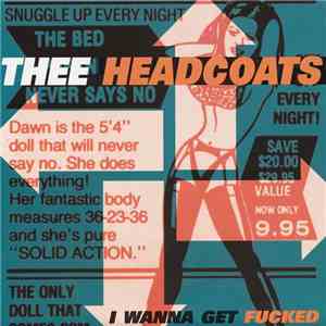 Thee Headcoats / Lollipop  - I Wanna Get Fucked / Go To Hell flac download