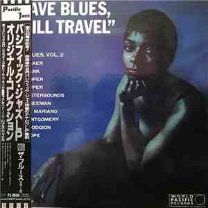 Various - Have Blues Will Travel - The Blues: Volume 2 flac download