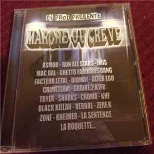 Various - Marche Où Crève flac download