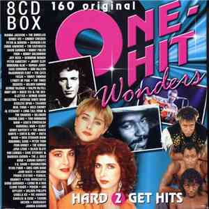 Various - One Hit Wonders - 160 Original Hard 2 Get Hits flac download