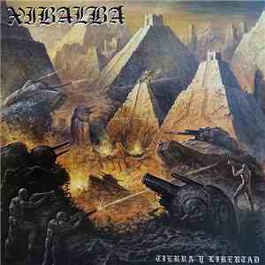 Xibalba  - Tierra Y Libertad flac download