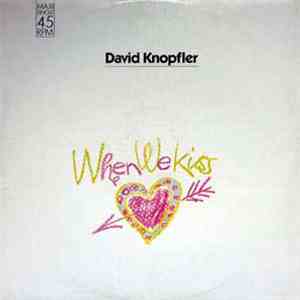 David Knopfler - When We Kiss flac download