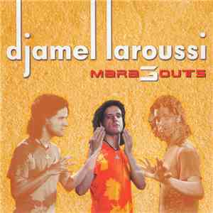 Djamel Laroussi - Marabouts flac download