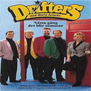 Drifters Med Marie Arturén - Nästa Gång Det Blir Sommar flac download