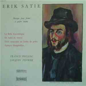Erik Satie, Francis Poulenc, Jacques Fevrier - Musique Pour Piano à Quatre Mains flac download