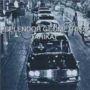 Esplendor Geometrico - Tarikat flac download