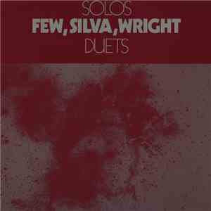 Few, Silva, Wright - Solos Duets flac download