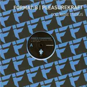 Format:B | Pleasurekraft - Coltrane / Sexus flac download