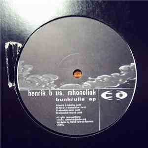 Henrik B vs. Mhonolink - Bunkrulle EP flac download