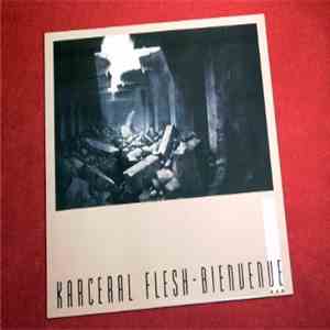 Karceral Flesh - Bienvenue flac download