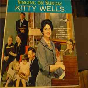 Kitty Wells - Singing On Sunday flac download