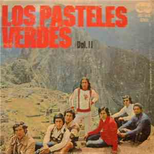 Los Pasteles Verdes - Vol. II flac download