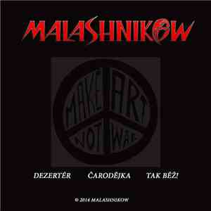 Malashnikow - Dezertér flac download