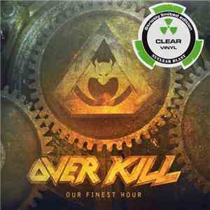 Overkill - Our Finest Hour flac download