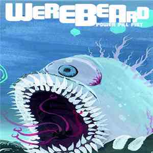Power Pill Fist - Werebeard flac download