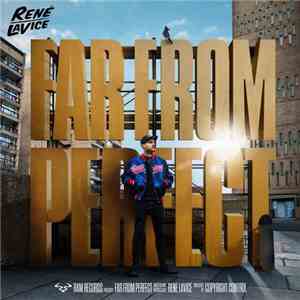 Rene Lavice - Far From Perfect flac download