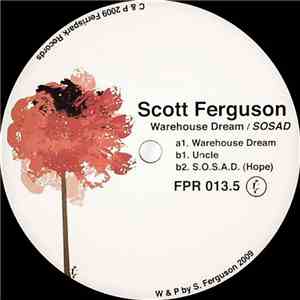 Scott Ferguson - Warehouse Dream / SOSAD flac download