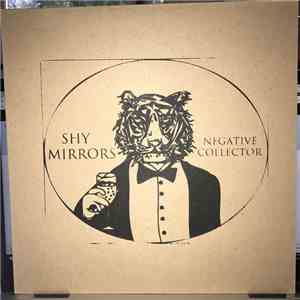 Shy Mirrors - Negative Collector flac download