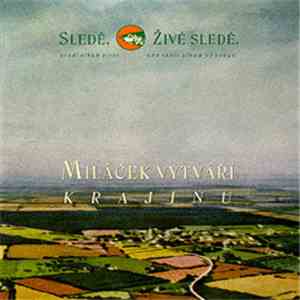 Sledě, Živé Sledě - Miláček Vytváří Krajinu flac download