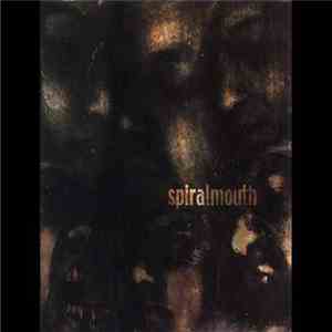 Spiralmouth - Spiralmouth flac download