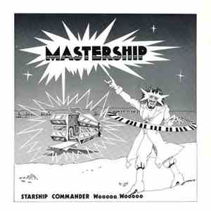 Starship Commander Wooooo Wooooo - Mastership flac download