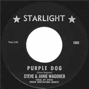 Steve & Janie Wagoner - Purple Dog / Big and Yellow flac download