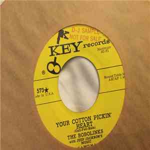 The Bobolinks  - Your Cotton Pickin' Heart flac download