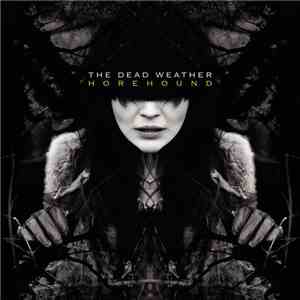The Dead Weather - Horehound flac download