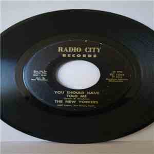 The New Yorkers - You Should Have Told Me / There's Going to Be a Wedding flac download
