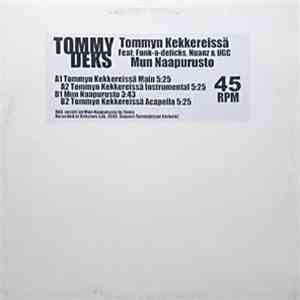 Tommy Deks - Tommyn Kekkereissä / Mun Naapurusto flac download