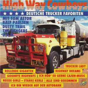 Various - High Way Cowboys • Deutsche Trucker Favoriten flac download