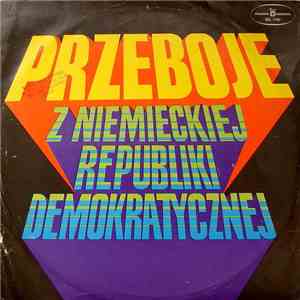 Various - Przeboje Z Niemieckiej Republiki Demokratycznej flac download