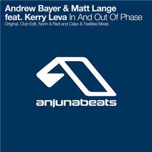 Andrew Bayer & Matt Lange feat. Kerry Leva - In And Out Of Phase flac download