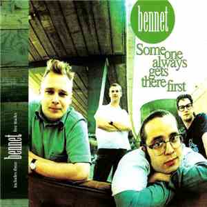 Bennet - Someone Always Gets There First flac download