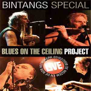 Bintangs - Blues On The Ceiling - Project flac download