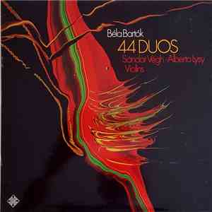 Béla Bartók – Sándor Végh, Alberto Lysy - 44 Duos flac download