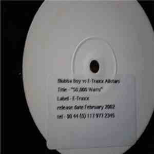 Blubba Boy vs. E-Traxx Allstars - 50,000 Watts flac download