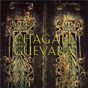 Chagall Guevara - Chagall Guevara flac download
