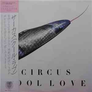 Circus  - Cool Love flac download