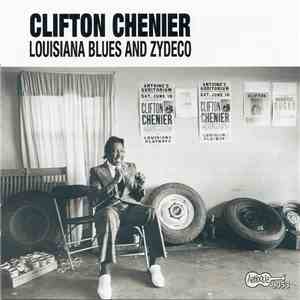 Clifton Chenier - Louisiana Blues And Zydeco flac download