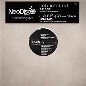 Deborah Bond / Julius Papp - The NeoDisco Remixes flac download