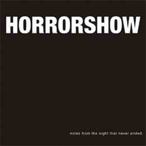 Horror Show - Notes From The Night That Never Ended flac download