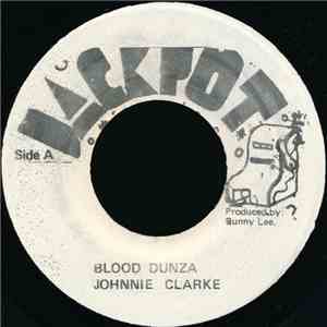 Johnnie Clarke - Blood Dunza flac download