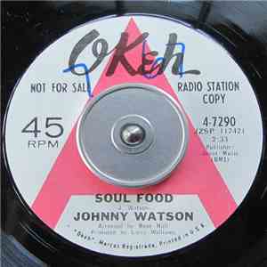 Johnny Watson - Soul Food / I'd Rather Be Your Baby flac download