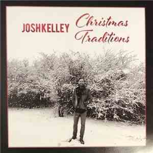 Josh Kelley - Christmas Traditions flac download