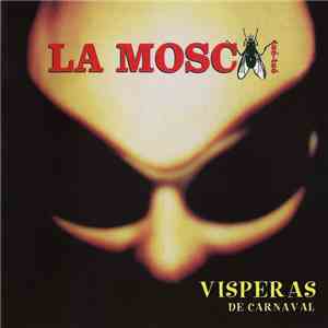 La Mosca Tsé-Tsé - Visperas De Carnaval flac download
