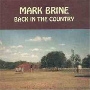 Mark Brine - Back In The Country flac download