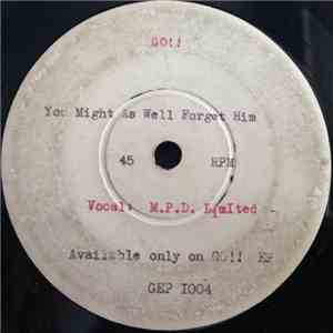 M.P.D. Limited - You Might As Well Forget Him flac download